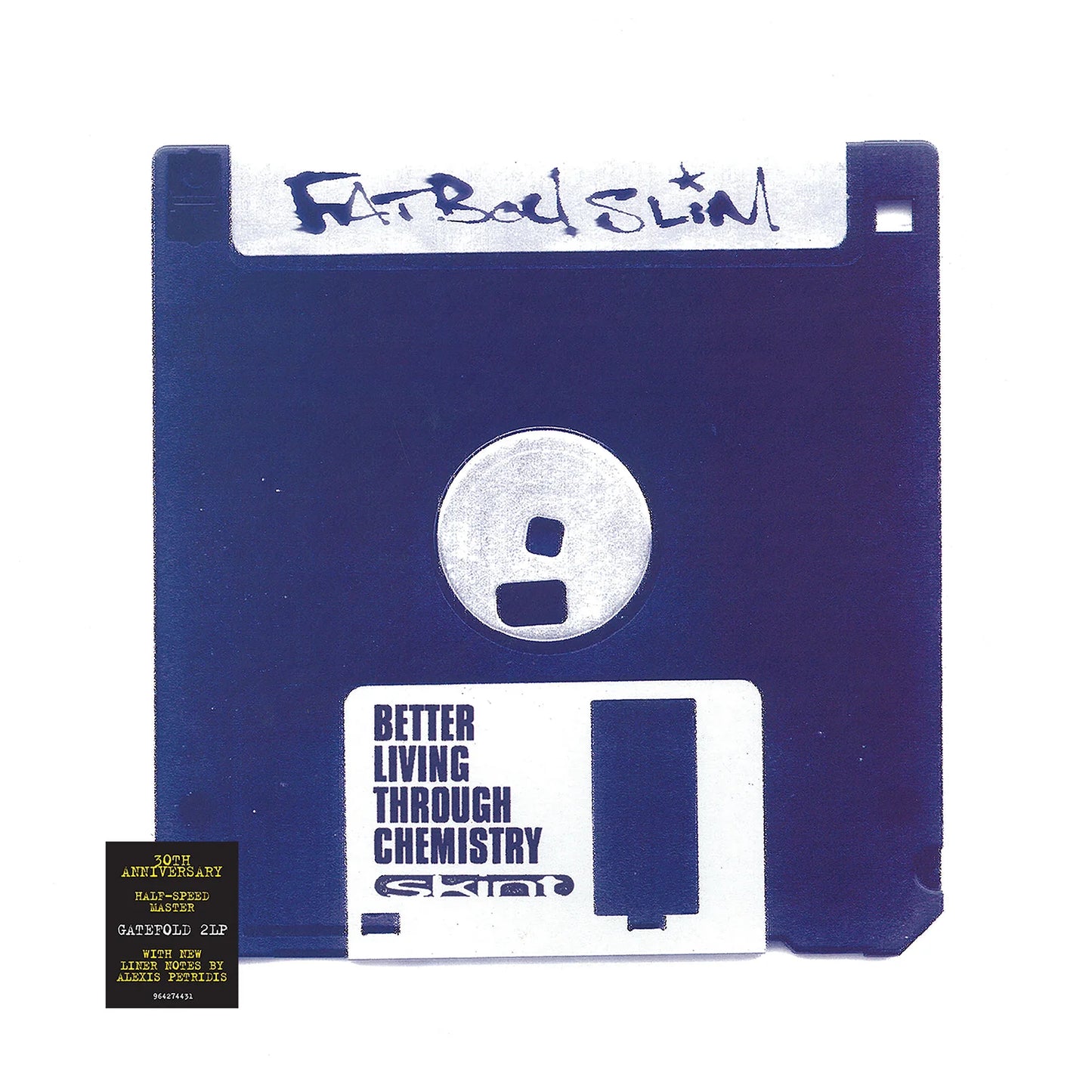 BETTER LIVING THROUGH CHEMISTRY (30TH ANNIVERSARY)