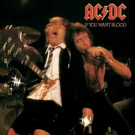 IF YOU WANT BLOOD (YOU GOT IT)