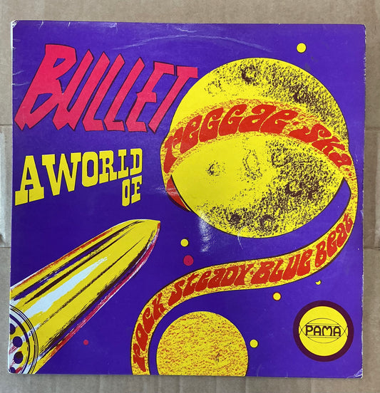 BULLET (A WORLD OF REGGAGE)