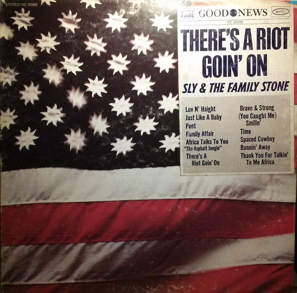 THERE'S A RIOT GOIN ON